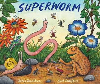 Julia Donaldson: Superworm [2013] paperback on Sale