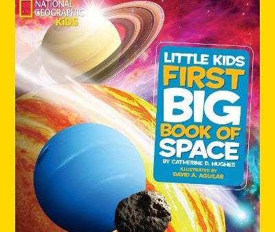 Catherine D. Hughes: Little Kids First Big Book of Space (National Geographic Kids) [2012] hardback Online