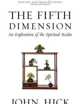 John Hick: The Fifth Dimension [2013] paperback Discount