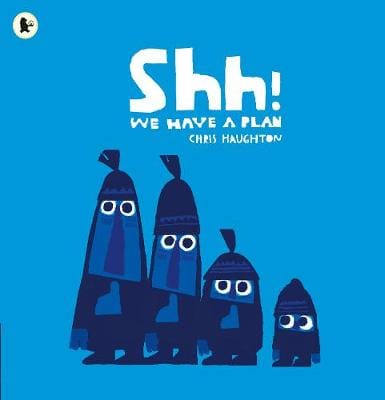 Chris Haughton: Shh! We Have a Plan [2015] paperback Online now