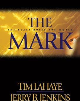 The Mark: the Beast Rules the World: The Beast Rules the World (Left behind Series 8) Discount