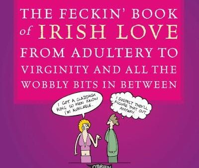 Colin Murphy: The Feckin  Book of Irish Love [2008] hardback Online Hot Sale