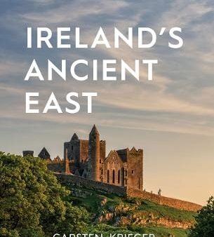 Ireland s Ancient East Hot on Sale