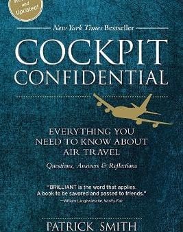 Patrick Smith: Cockpit Confidential [2018] paperback For Discount