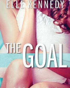 Elle Kennedy: The Goal [2016] paperback Discount