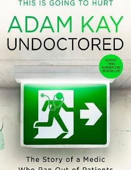 Adam Kay: Undoctored [2022] hardback Online Sale