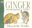 Charlotte Voake: Ginger and the Mystery Visitor [2013] paperback Online Hot Sale